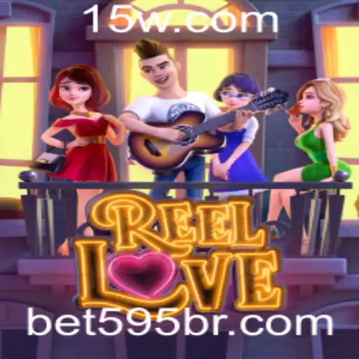 Explorando o Mundo Fascinante de ReelLove com a Chave BET595